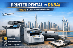 Printer Rental in Dubai